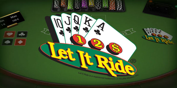 Let It Ride - Permainan Kartu Yang Lebih Santai Dan Terfavorit