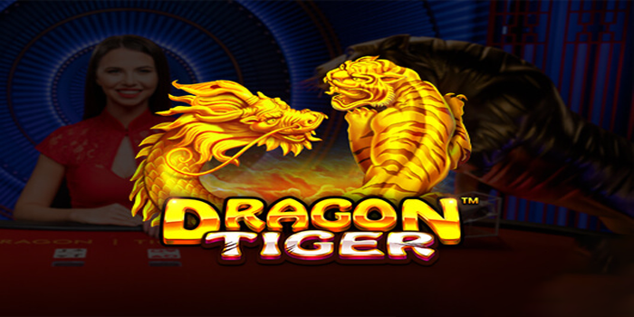 Panduan Cepat Profit Tinggi dari Casino Dragon Tiger